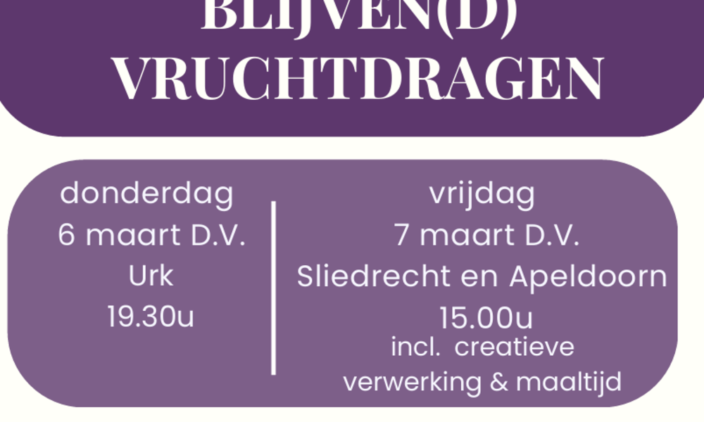 Blijven(d) vruchtdragen